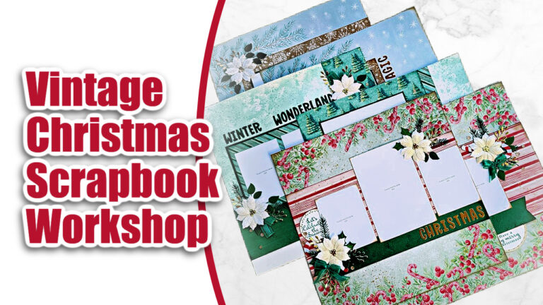Sentimental Christmas Scrapbooking Workshop