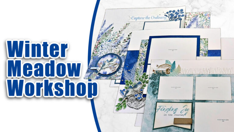 Winter Meadow Scrapbooking Workshop
