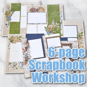 Delicate Dreams Scrapbooking Workshop